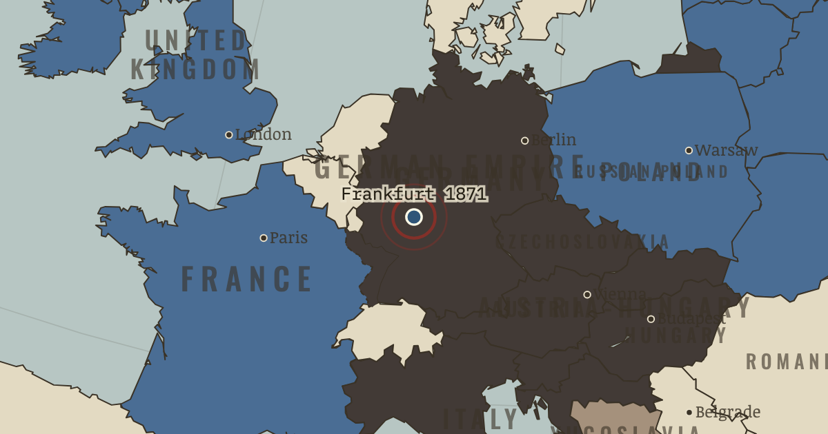 Map showing Treaty of Frankfurt (1871), turning point in The Great War, 1871–1923